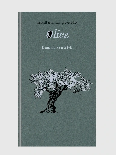 Olive – eine kleine Gourmandise